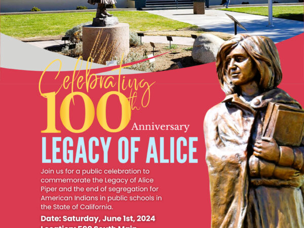 Flyer for a 100th Anniversary event celebrating Alice Piper's legacy in Bishop, California, with event details and a statue of Alice Piper. visit bishop