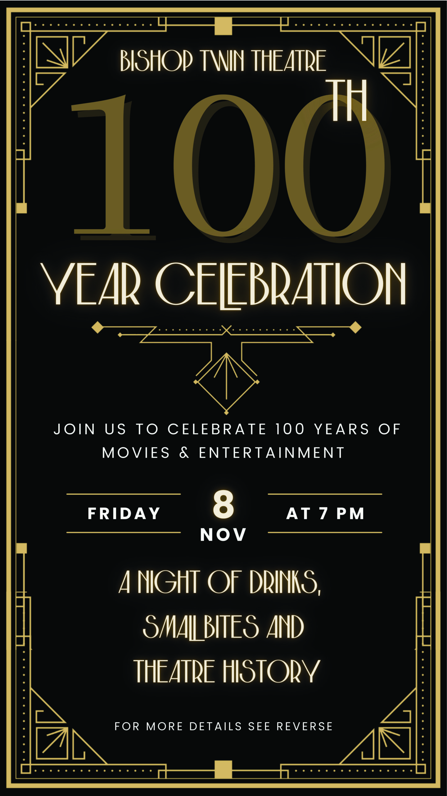 Art Deco-style poster for Bishop Twin Theatre's 100th year celebration on November 8th at 7 PM. visit bishop